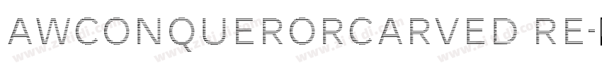 AWConquerorCarved Re字体转换